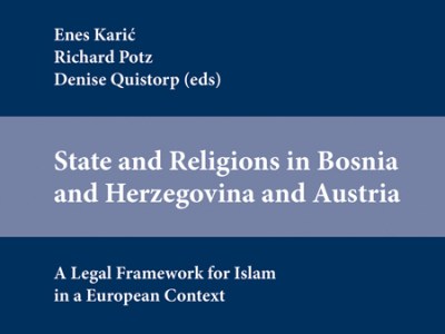 Rezension zu: Enes Karić, Richard Potz, Denise Quistrop (eds.), State and Religions in Bosnia and Herzegovina and Austria: A Legal Framework for Islam in a European Context (Wien: Verlag Österreich, 2019, 141+xvi pp.). ISBN: 978-3-7046-7985-7